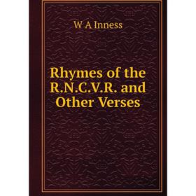 

Книга Rhymes of the R.N.C.V.R. and Other Verses