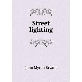 

Книга Street lighting