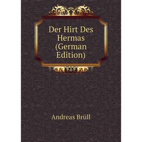

Книга Der Hirt Des Hermas (German Edition)