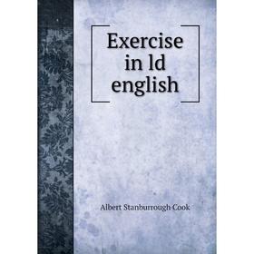 

Книга Exercise in ld english