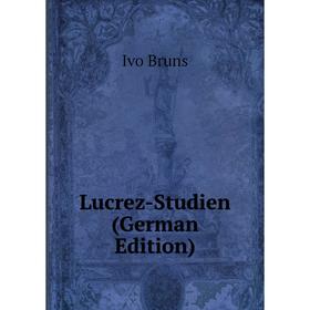 

Книга Lucrez-Studien