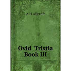 

Книга Ovid Tristia Book III