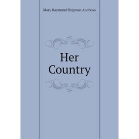 

Книга Her Country