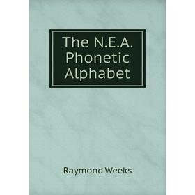 

Книга The N.E.A. Phonetic Alphabet