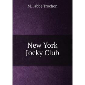 

Книга New York Jocky Club