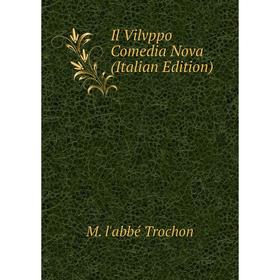 

Книга Il Vilvppo Comedia Nova (Italian Edition)