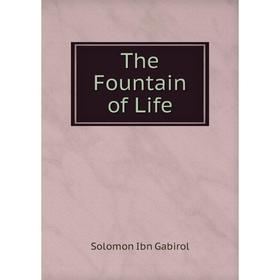 

Книга The Fountain of Life