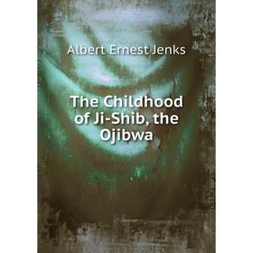 

Книга The Childhood of Ji-Shib, the Ojibwa