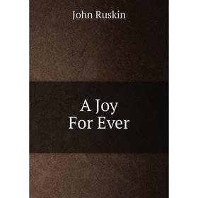 

Книга A Joy For Ever