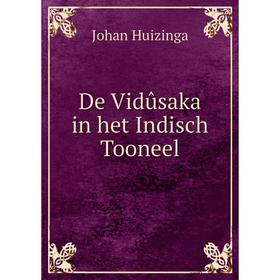 

Книга De Vidûsaka in het Indisch Tooneel