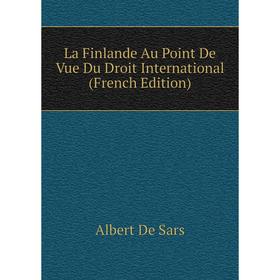 

Книга La Finlande Au Point De Vue Du Droit International