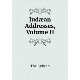 

Книга Judæan Addresses, Volume II