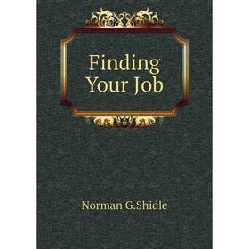 

Книга Finding Your Job