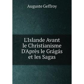 

Книга L'Islande Avant le Christianisme D'Après le Grágás et les Sagas