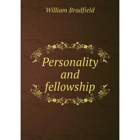 

Книга Personality and fellowship