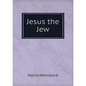 

Книга Jesus the Jew
