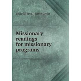 

Книга Missionary readings for missionary programs