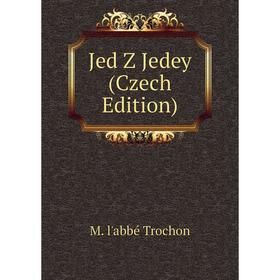 

Книга Jed Z Jedey (Czech Edition)