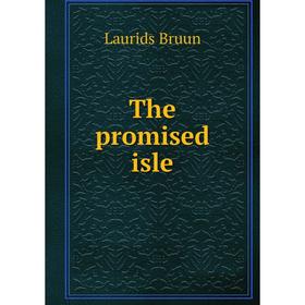 

Книга The promised isle