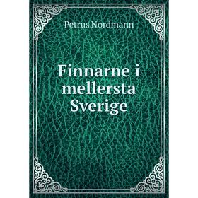 

Книга Finnarne i mellersta Sverige