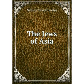 

Книга The Jews of Asia