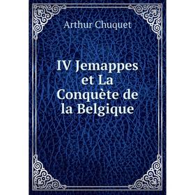 

Книга IV Jemappes et La Conquète de la Belgique