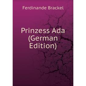 

Книга Prinzess Ada (German Edition)