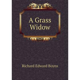 

Книга A Grass Widow