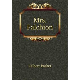 

Книга Mrs Falchion