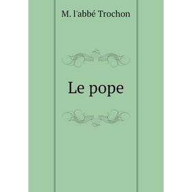 

Книга Le pope