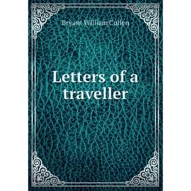 

Книга Letters of a traveller