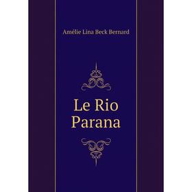 

Книга Le Rio Parana