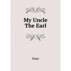 

Книга My Uncle The Earl