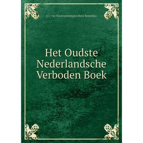 

Книга Het Oudste Nederlandsche Verboden Boek