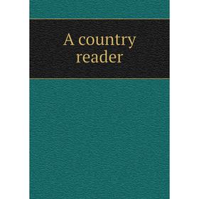 

Книга A country reader