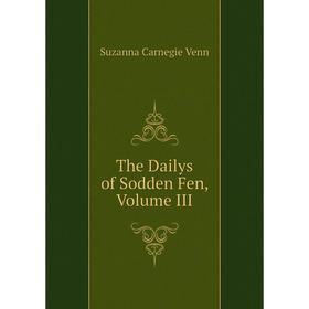 

Книга The Dailys of Sodden Fen, Volume III