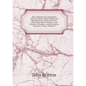 

Книга The Architectural Antiquities of Great Britain