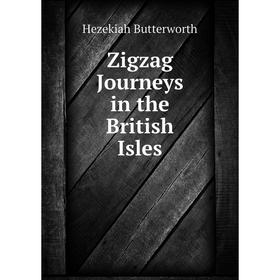 

Книга Zigzag Journeys in the British Isles