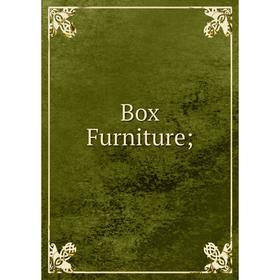 

Книга Box Furniture
