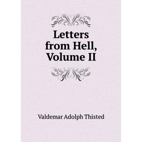 

Книга Letters from Hell, Volume II