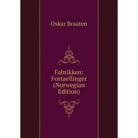 

Книга Fabrikken: Fortaellinger (Norwegian Edition)