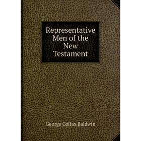 

Книга Representative Men of the New Testament