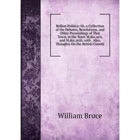 

Книга Belfast Politics