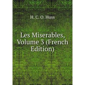 

Книга Les Miserables, Volume 3