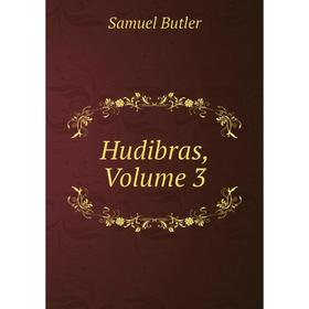 

Книга Hudibras, Volume 3