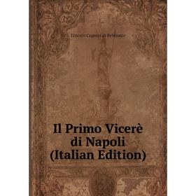 

Книга Il Primo Vicerè di Napoli (Italian Edition)