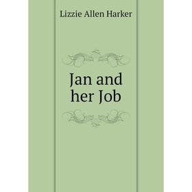 

Книга Jan and her Job