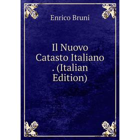 

Книга Il Nuovo Catasto Italiano. (Italian Edition)