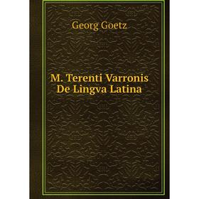 

Книга M Terenti Varronis De Lingva Latina