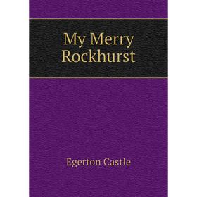 

Книга My Merry Rockhurst